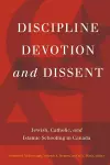 Discipline, Devotion, and Dissent cover