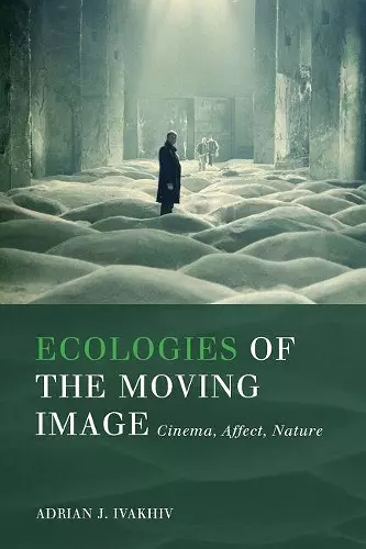 Ecologies of the Moving Image cover