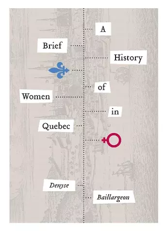 A Brief History of Women in Quebec cover