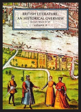 British Literature: A Historical Overview, Volume A cover