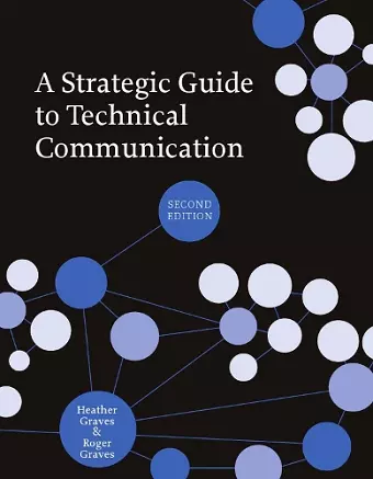 A Strategic Guide to Technical Communication cover