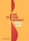 How to Think Critically cover