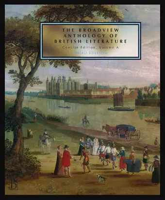 The Broadview Anthology of British Literature: Concise Edition, Volume A cover