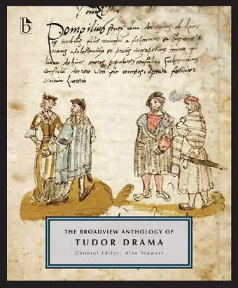 The Broadview Anthology of Tudor Drama cover