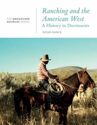 Ranching and the American West: A History in Documents cover