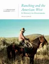Ranching and the American West: A History in Documents cover