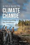 A Field Guide to Climate Change cover