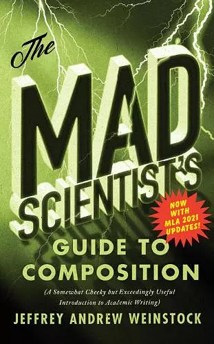 The Mad Scientist’s Guide to Composition - MLA 2021 Update cover