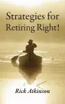Strategies for Retiring Right! cover