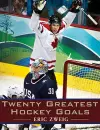 Twenty Greatest Hockey Goals cover