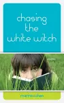 Chasing the White Witch cover