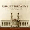 Unbuilt Toronto 2 cover