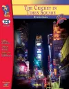 The Cricket in Times Square, by George Selden Lit Link Grades 4-6 cover