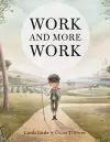Work and More Work cover