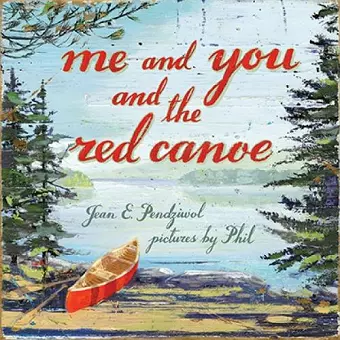 Me and You and the Red Canoe cover