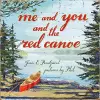 Me and You and the Red Canoe cover