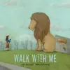 Walk with Me cover