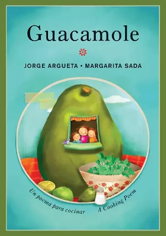 Guacamole: Un poema para cocinar / A Cooking Poem cover