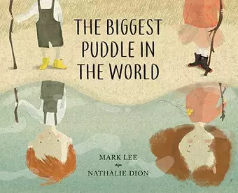 The Biggest Puddle in the World cover