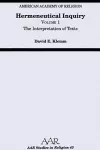 Hermeneutical Inquiry: Volume I: The Interpretation of Texts cover