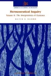 Hermeneutical Inquiry: Volume 2: The Interpretation of Existence cover