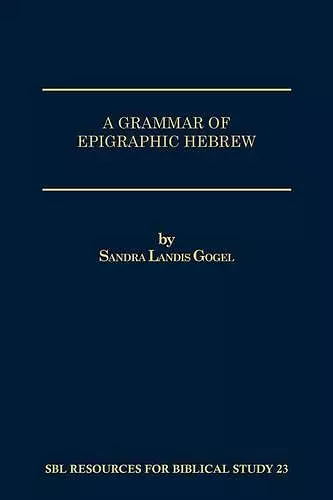 A Grammar of Epigraphic Hebrew cover