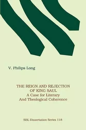 The Reign and Rejection of King Saul cover