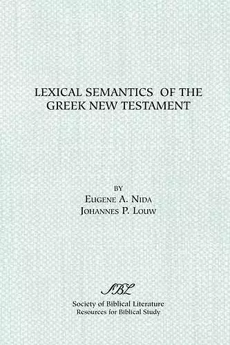 Lexical Semantics of the Greek New Testament cover