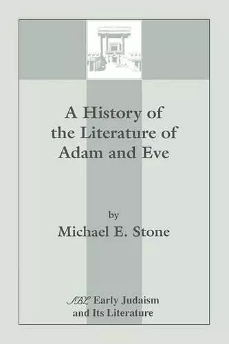 A History of the Literature of Adam and Eve cover