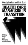 Health Care Managers in Transition cover