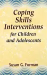 Coping Skills Interventions for Children and Adolescents cover