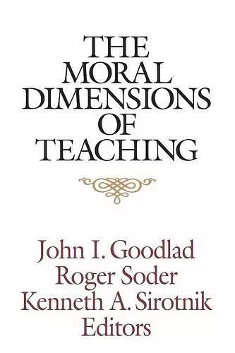 The Moral Dimensions of Teaching cover