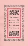 The Anthropology of Performance cover