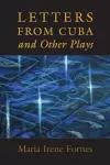 Letters from Cuba and Other Plays cover