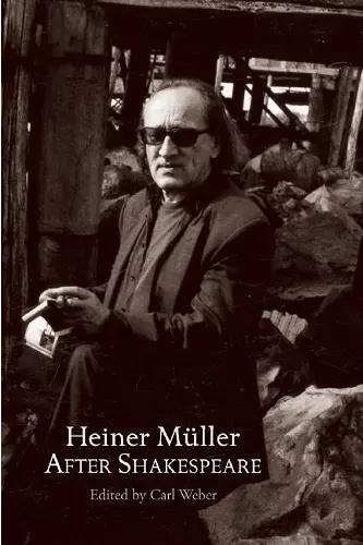 Heiner Mller After Shakespeare cover