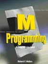 M Programming: A Comprehensive Guide cover