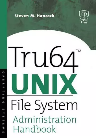 Tru64 UNIX File System Administration Handbook cover