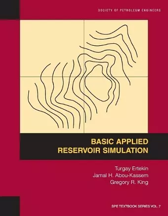 Basic Applied Reservoir Simulation cover