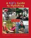A Kid's Guide to Flyfishing cover