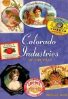 Colorado Industries of the Past cover