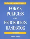 The Public Library Manager's Forms, Policies, and Procedures Handbook cover