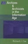 Archives and Archivists in the Information Age cover