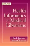 Health Informatics for Medical Librarians cover