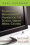 The Neal-Schuman Technology Management Handbook for School Library Media Centers cover