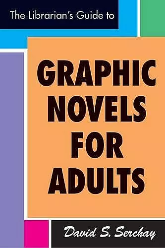 Librarian's Guide to Graphic Novels for Adults cover