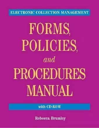 Electronic Collection Management Forms, Policies, and Procedures Manual cover