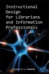 Instructional Design for Librarians and Information Professionals cover