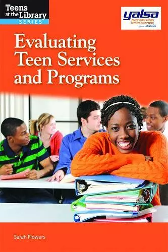 Evaluating Teen Services and Programs cover