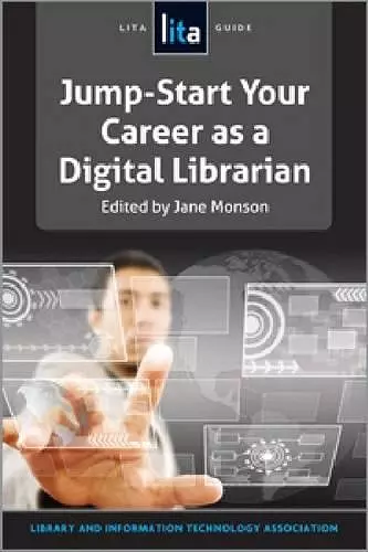Jump-Start Your Career as a Digital Librarian cover