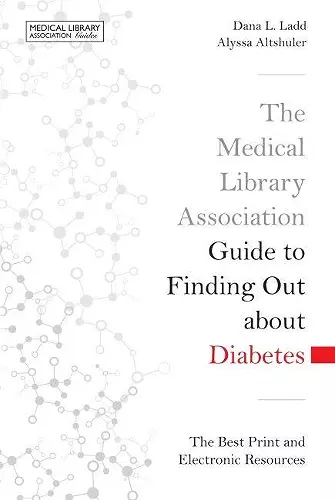 The Medical Library Association Guide to Finding Out About Diabetes cover
